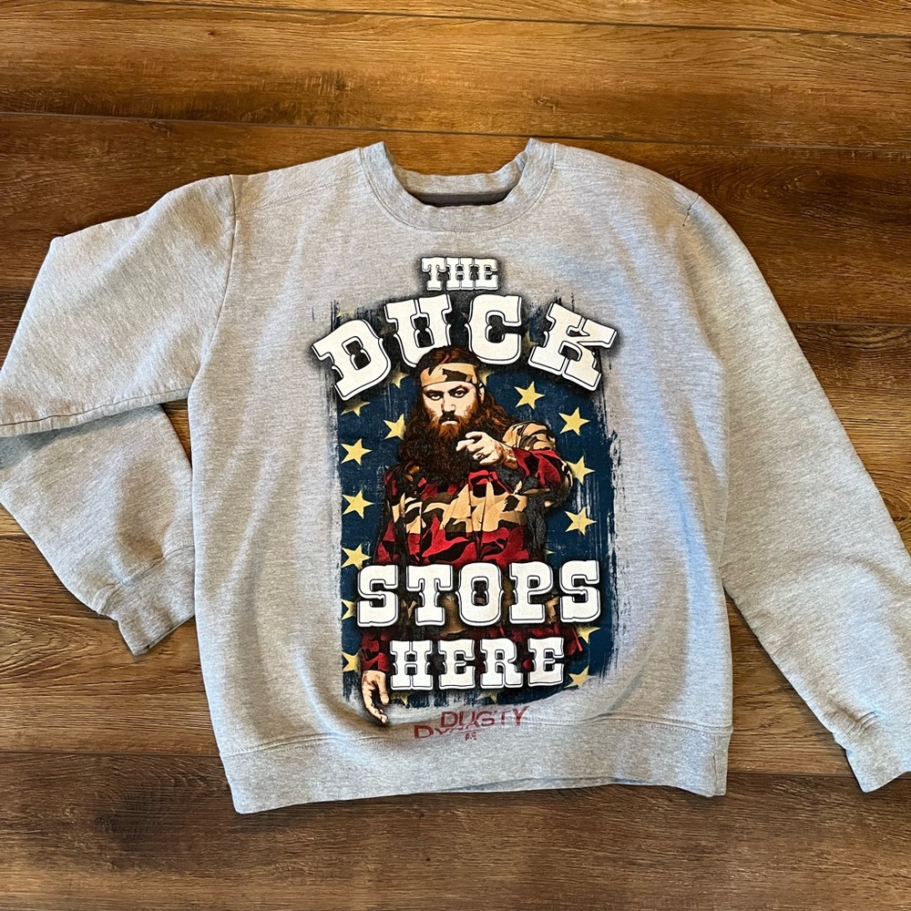 “The Duck Stops Here” Duck Dynasty crewneck